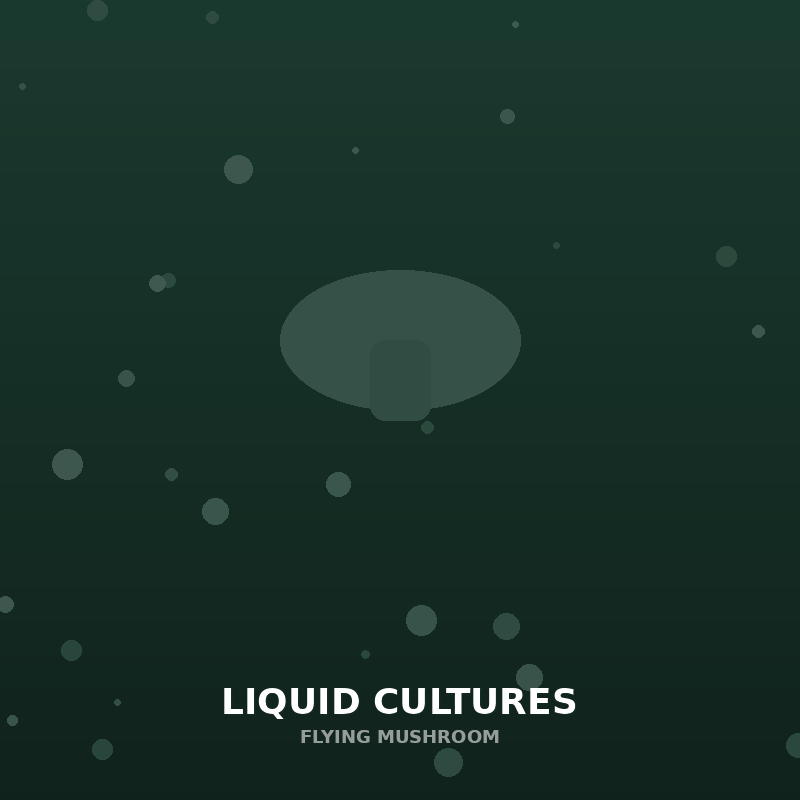 Liquid Cultures